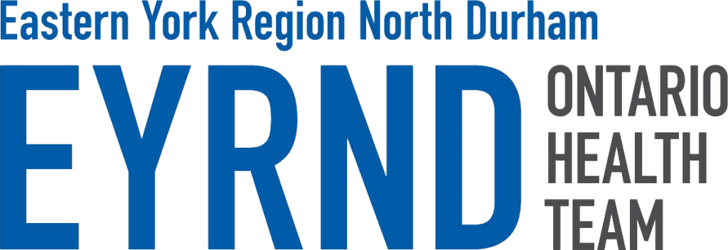EYRND : Eastern York Region North Durham Ontario Health Team